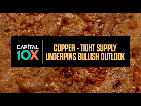 Copper | Tight Supply Underpins Bullish Outlook