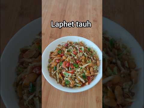 Laphet tauh/Fermented Tea Leaf Salad #laphet tauh shorts#mizo eisiam