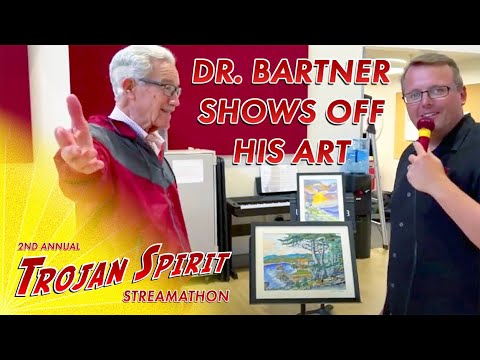 Dr. Bartner Shows Off His Paintings · 2nd Annual Trojan Spirit Streamathon