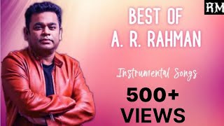 Best Of A. R. Rahman Instrumental Songs Video #arrahman #arrahmanmusic