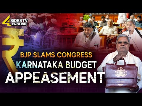 BJP Slams Congress' Karnataka Budget Appeasement | BJP VS Congress | 4Sides Tv English