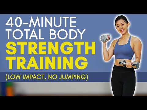 40-Minute Total Body Strength Training (Low Impact) | Joanna Soh