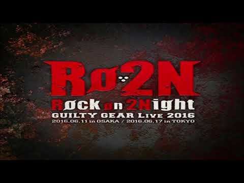 Rock on 2Night GUILTY GEAR LIVE 2016 - All I can do