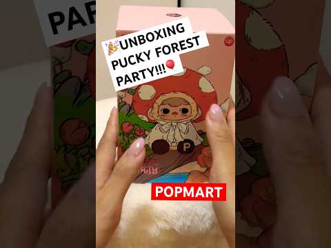 UNBOXING PUCKY FOREST PARTY🎉!!! #unboxing #blindbox #popmart #pucky #cute #asmr