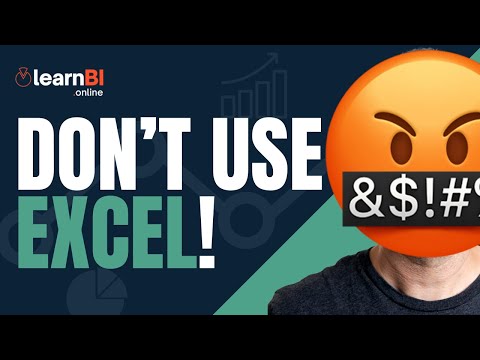 5 Reasons You SHOULDN'T USE EXCEL To Build Dashboards