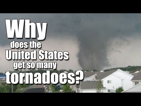 Why does the United States get so many tornadoes?