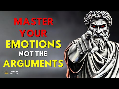 5 Ways to Stay Calm in Arguments Control Your Emotions | Marcus Aurelius Stoicism