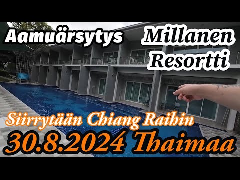 Aamuärsytys - Siirrytään Chiang Raihin - Millanen On Eka Resortti 30.8.2024 Thaimaa