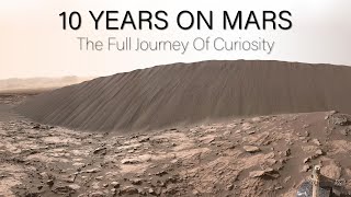 10 Years On Mars: The Full Journey