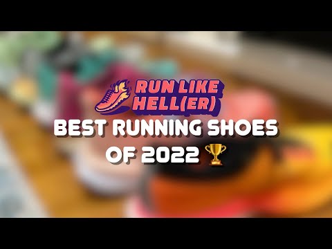 Run Like Heller Best Running Shoes of 2022