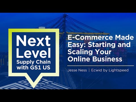 E-Commerce Made Easy: Starting and Scaling Your Online Business