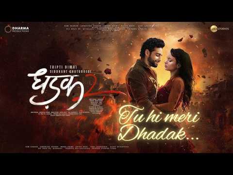 Dhadak 2 Song | Siddhant Chaturvedi | Tripti Dimri | New Song 2025 | New hindi songs | Latest Songs