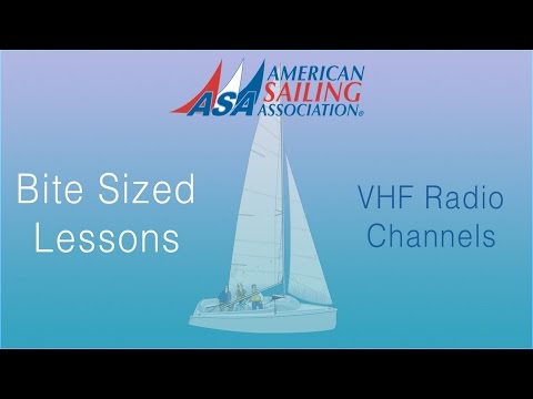 VHF Radio Channels an ASA Bite Sized Lessons