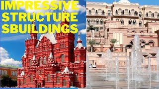 Impressive Structures, buildings