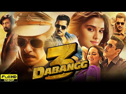 Dabangg 3 Full Movie 2019 | Salman Khan, Sonakshi Sinha, Saiee Manjrekar, Sudeepa | Reviews & Facts