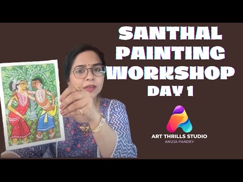 DAY #1 OF SANTHAL PAINTING WORKSHOP: learn how to paint like a pro!