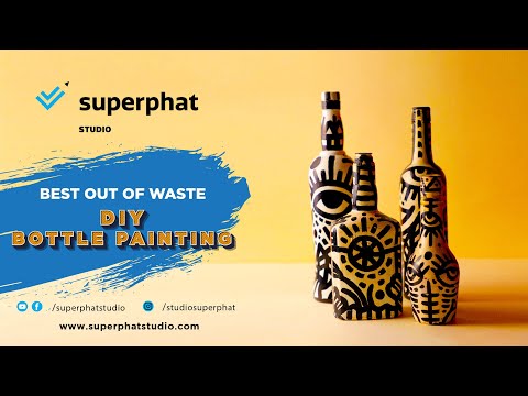 DIY Bottle Painting | Best Out Of Waste | Superphat Studio