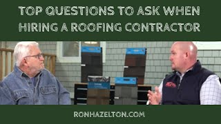 Top Questions to Ask When Hiring a Roofing Contractor