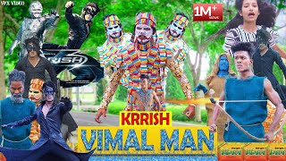 KRRISH VS VIMAL MAN