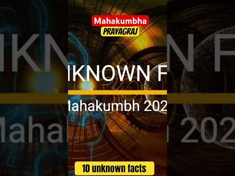 10 Unknown Facts About Mahakumbh#viralvideos #ytshorts #mahakumbh2025