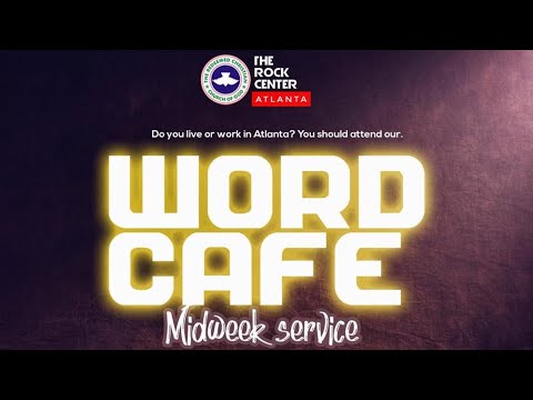 Word Cafe - Ministering: Bro Emmanuel ADEDIRAN - 06/26/2024