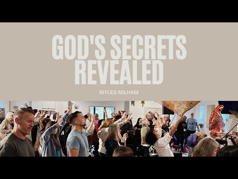 God's Secrets Revealed - Myles Milham