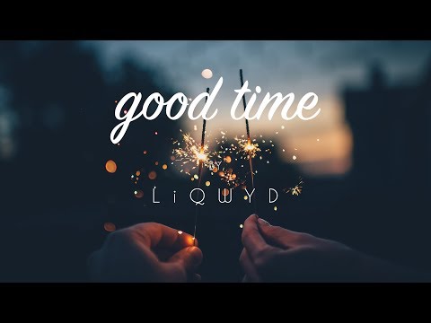 LiQWYD - Good time (Free download)