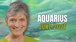 AQUARIUS June 2021 - "Looking for joy!" - Astrology Horoscope Forecast