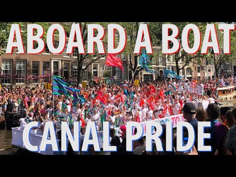 Canal Pride Parade Amsterdam 2022- Aboard a Boat