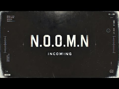 NOOMN - Incoming [Teaser]