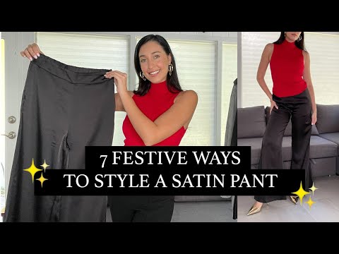 HOW TO STYLE SATIN PANTS IN 7 WAYS!