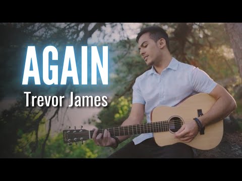 Trevor James - Again (Official Music Video)