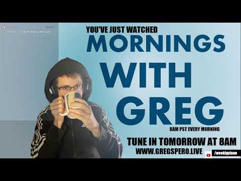 MORNINGS WITH GREG!!!