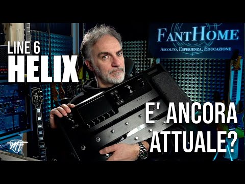 Line 6 Helix - E' ancora attuale?