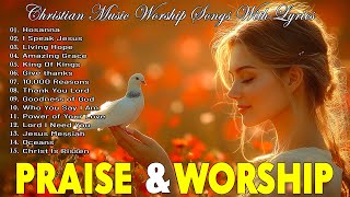 GOODNESS OF GOD ~ Christian Music Worship Songs With Lyrics Hillsong Playlist ~ Worship Songs 2024