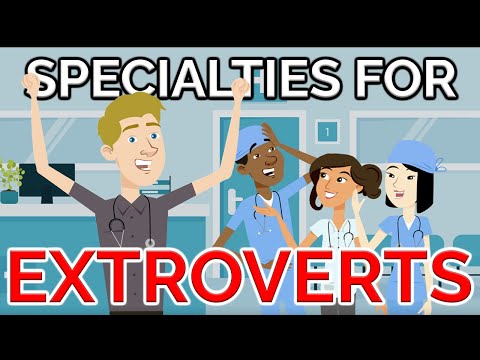 Top 5 Doctor Specialties for EXTROVERTS