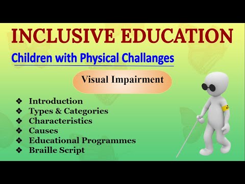 #VisualImpairment #InclusiveEducation "Children with Physical Disabilities" # Disorders #BEd