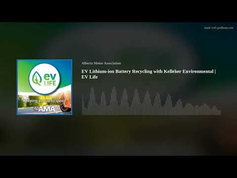 EV Lithium-ion Battery Recycling with Kelleher Environmental | EV Life