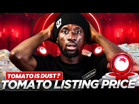 Tomato is Dust! Tomato Listing Price