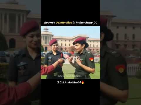 Reverse Gender Bias in the Indian Army