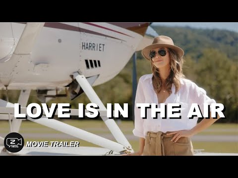 Love Is In The Air _ Movie Trailer 2023 _ September 28