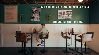 DJI Osmo Action 5 Pro - Cinematic Vlog & Video - Amelia Island Florida