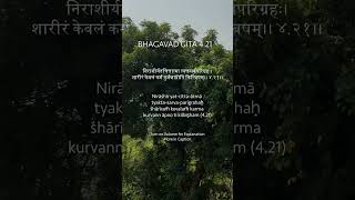 Bhagavad Gita Chapter 4 Verse 21 | The Power of Renunciation: Acting Without Attachment to Results