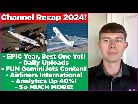 *EPIC* 2024: GeminiJets, 175+ Flights, & More - 2024 Channel Review!