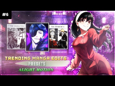 TOP 5 TRENDING ANI-MANGA EDITS PRESETS #6 [INSTA/FORMAT] | LINKS 🔗 IN DESCRIPTION | ALIGHT MOTION 📲