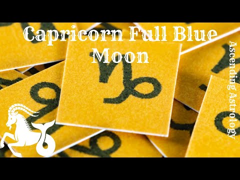 Capricorn Full Blue Moon #2024