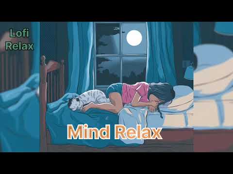 Mind Relaxing Lofi Beats to Calm Your Soul | Perfect Chill Music for Focus & Study#LofiBeats