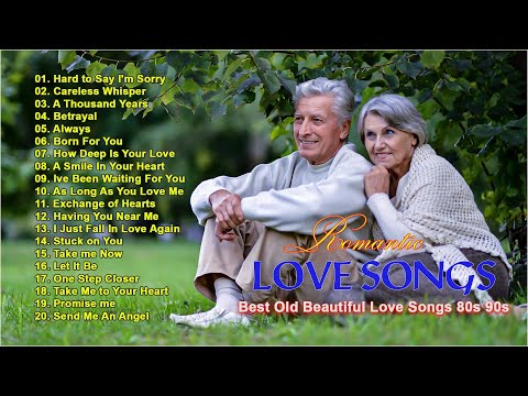 Best Old Beautiful Love Songs 70s 80s 90s - Love Song Of All Time Playlist - Best Love Songs Ever