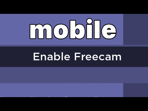 They added MOBILE FREECAM.. (how to get)