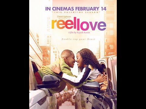 Reel Love (2025) Official Trailer starring Timini Egbuson